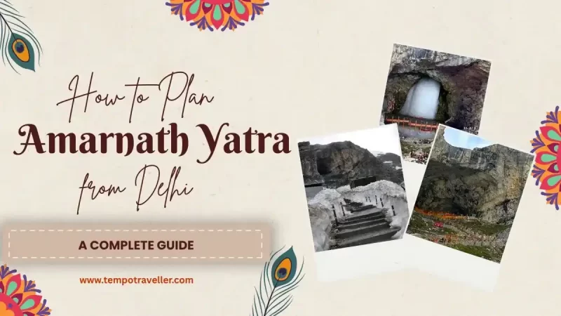 How to Plan Amarnath Yatra from Delhi