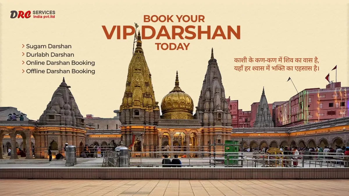 Book VIP Darshan Tickets at Kashi Vishwanath Temple, Varanasi