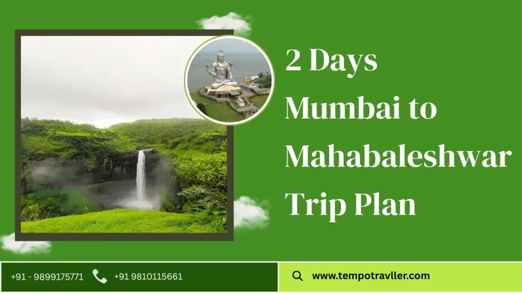 Mumbai to Mahabaleshwar Trip Plan