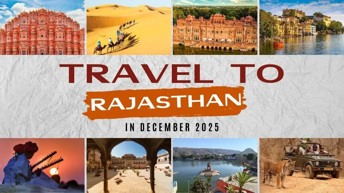 Places To Visit in Rajasthan In December