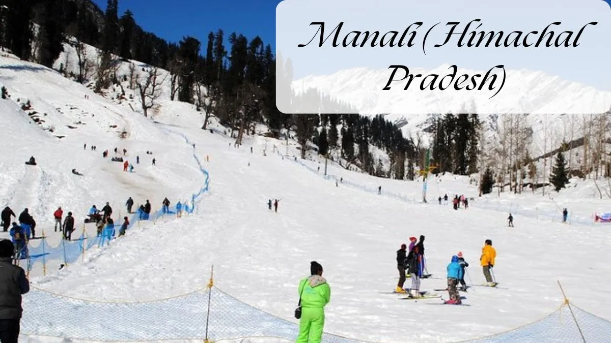 Manali  Himachal Pradesh