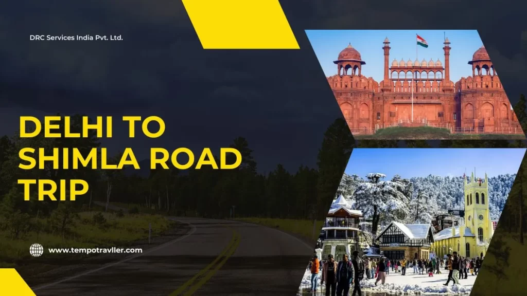 Delhi to Shimla Road Trip
