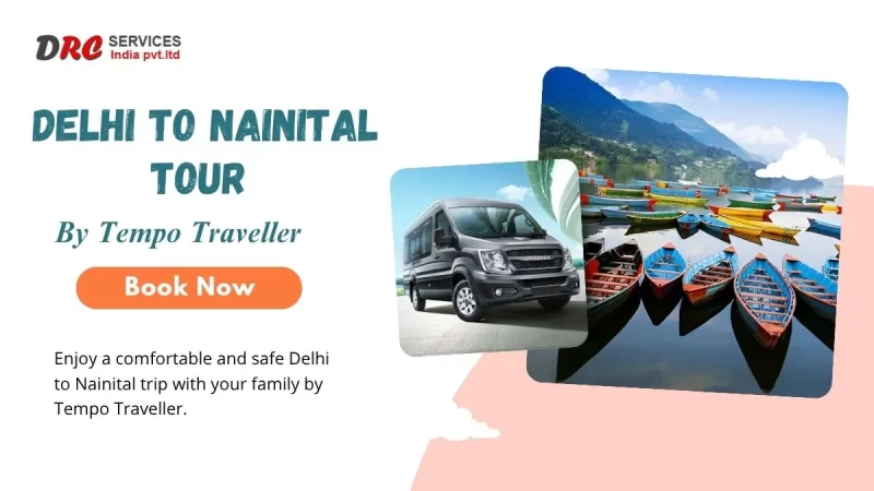 Delhi to Nainital Family Tour Packages by Tempo Traveller