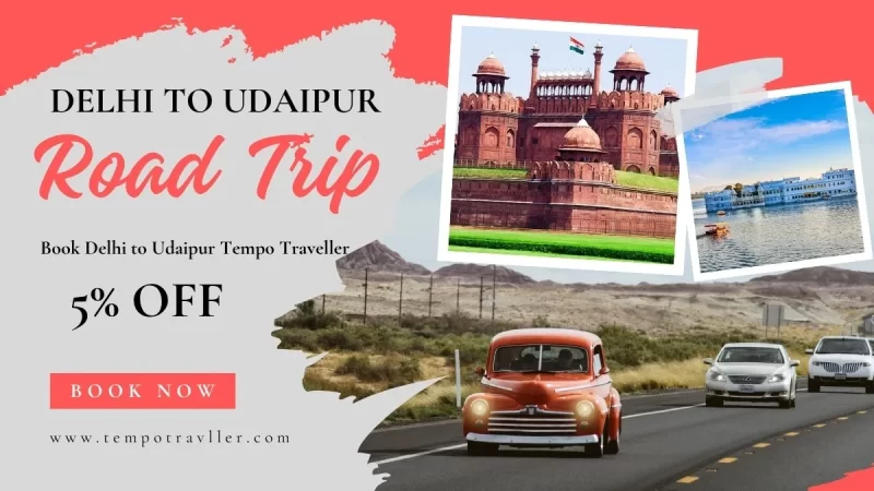 Delhi to Udaipur Road Trip Guide