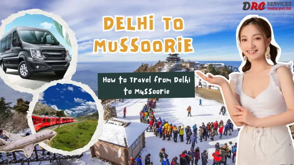 how to travel from delhi to mussoorie
