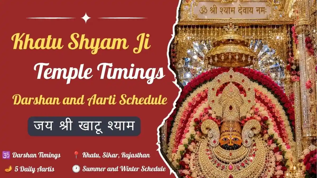 Khatu Shyam Ji Temple Timings Darshan and Aarti Schedule