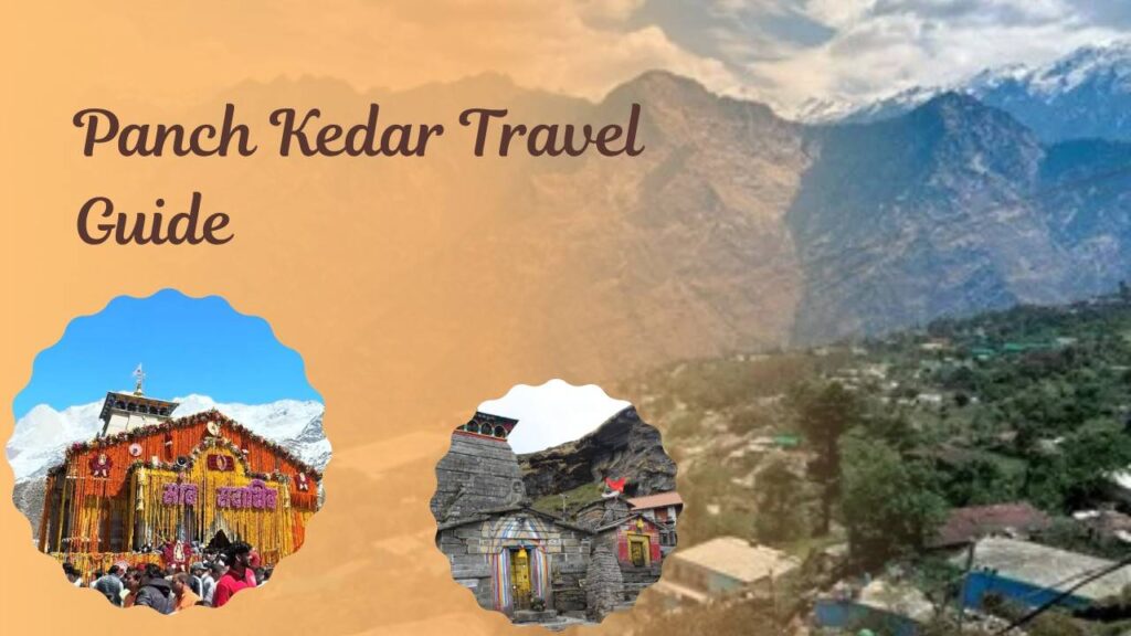 panch kedar travel guide