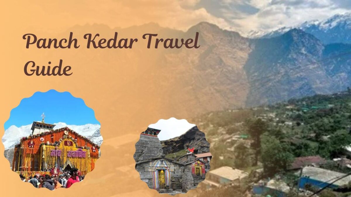 panch kedar travel guide
