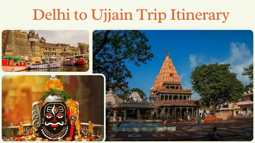 Delhi to Ujjain Trip Itinerary