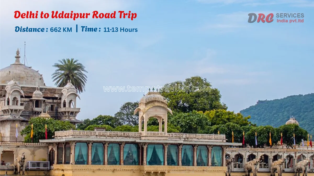Delhi to Udaipur Distance and Best Route