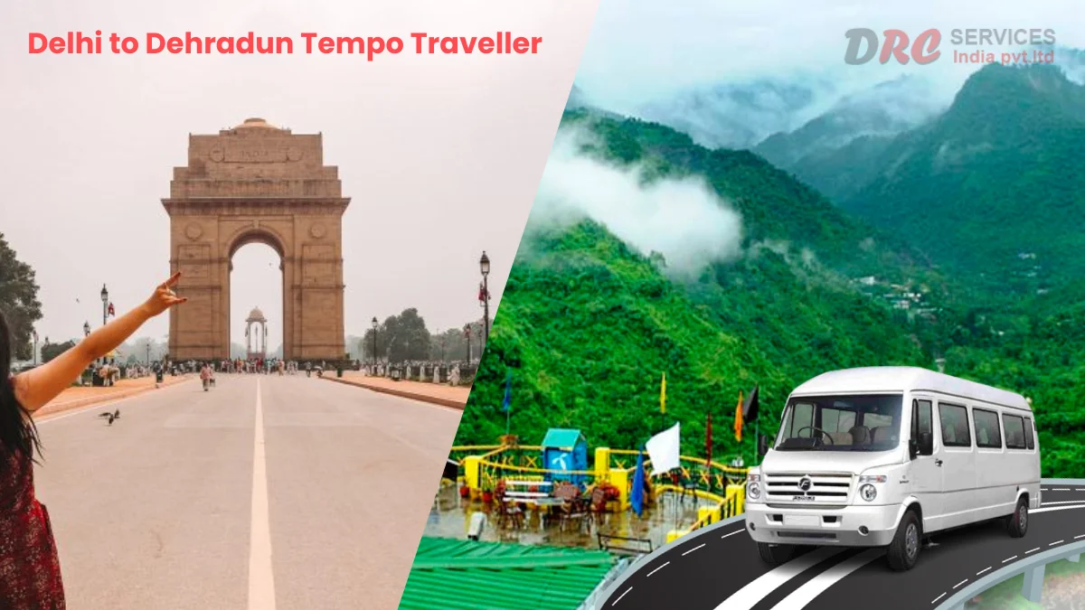 Delhi to Dehradun Tempo Traveller